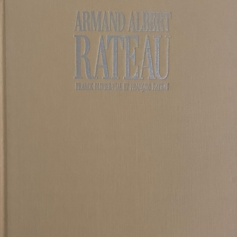 Armand Albert Rateau: ARCHITECTE DECORATUER (2nd Edition)